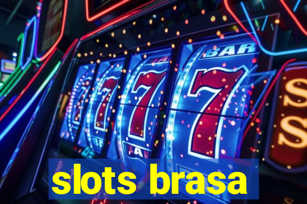 slots brasa